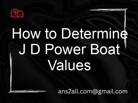 Today, the company has accepted. . J d power boat values